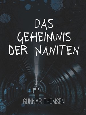 cover image of Das Geheimnis der Naniten